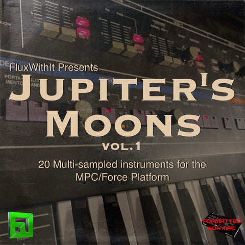 Jupiter's Moons Vol 1. MPC/Force Expansion